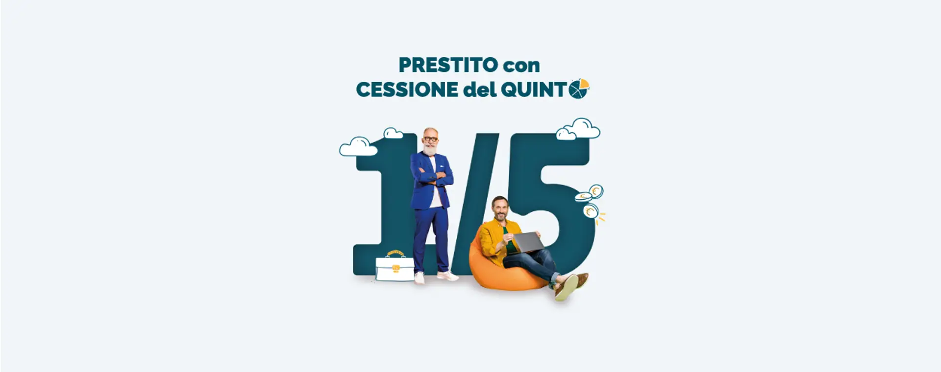 Con Prestipay Five è sempre il momento giusto per realizzare i tu